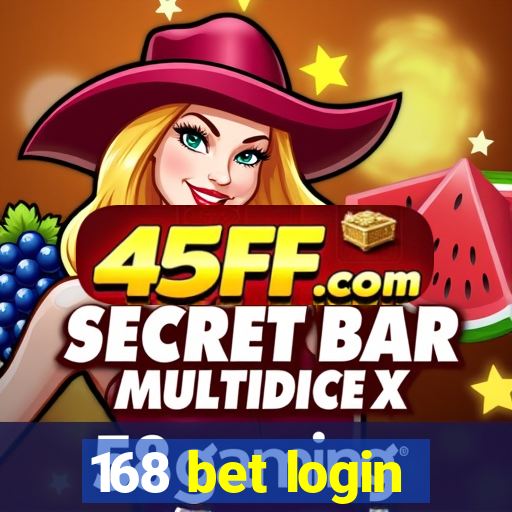 168 bet login